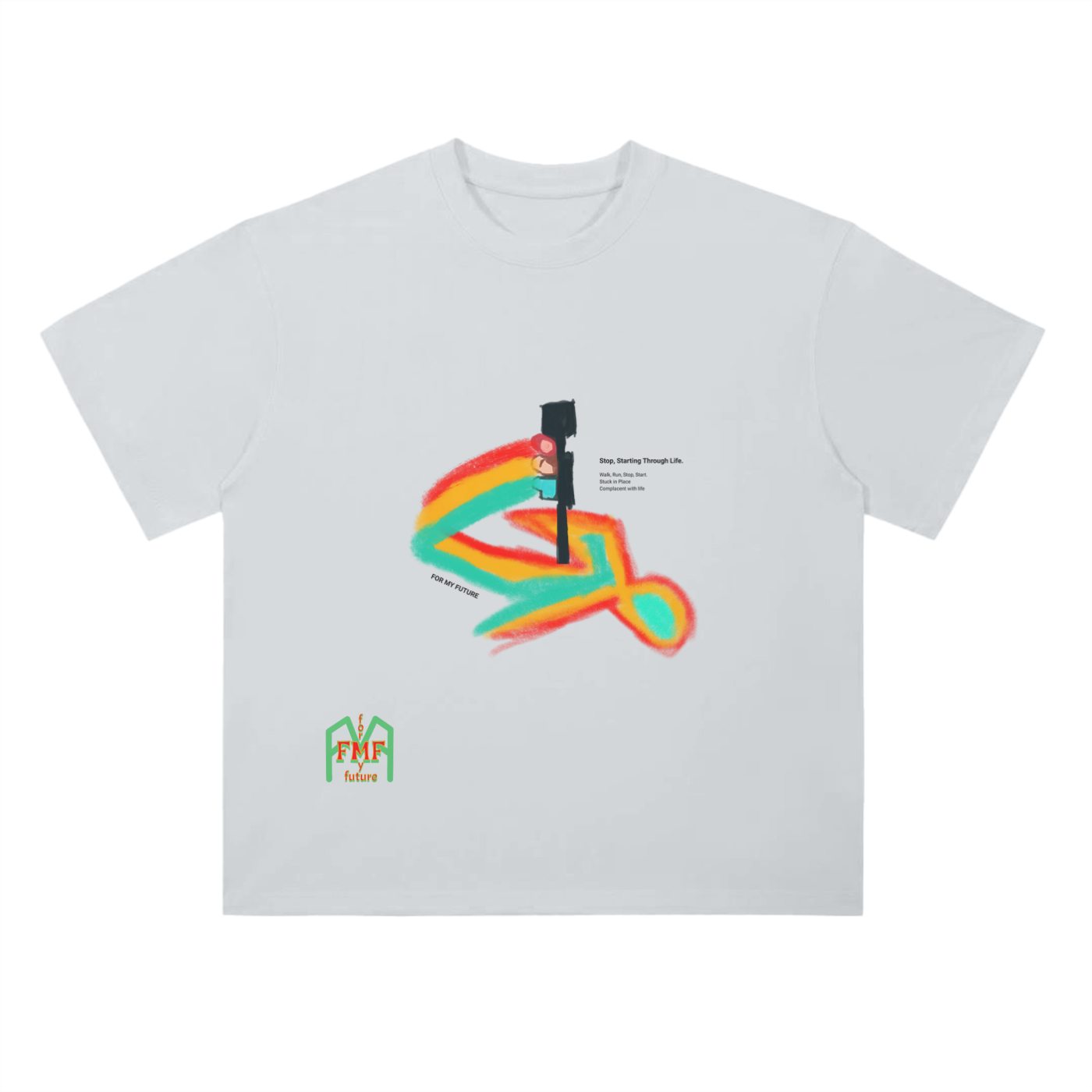 “Stop, Starting” Drop Shoulder T-Shirt