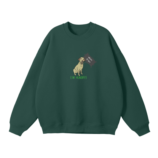 “I’m Hungry” Fleece Sweater