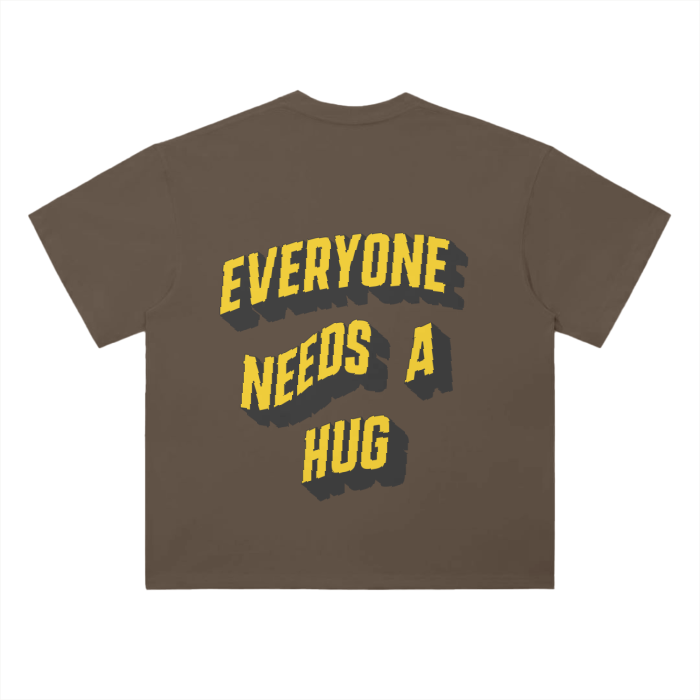 “Everyone Needs A Hug” Drop Shoulder T-Shirt